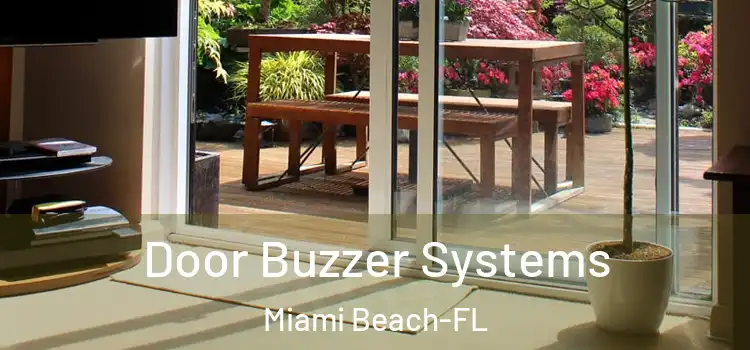 Door Buzzer Systems Miami Beach-FL