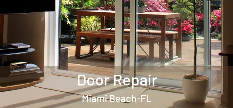  Door Repair Miami Beach-FL